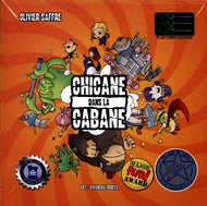 Chicane dans la cabane (bilingue)